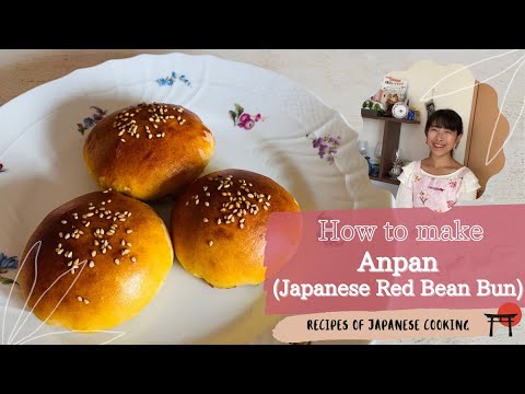 How to bake Anpan (Japanese Red Bean Buns アンパンの英語レシピ): Recetas de cocina japonesa