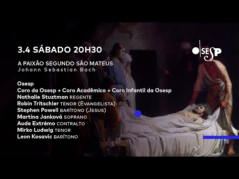 #AcervoOsesp Johann Sebastian Bach | A Paixão Segundo São Mateus