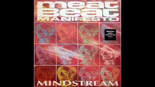 MEAT BEAT MANIFESTO - Mindstream (ORBITAL Mind The Bend The Mind Remix)