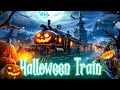 Haunted Halloween Train 👻 Twisted Tunes For a Nightmarish Evening 🎃 Spooky Halloween Novelty Music