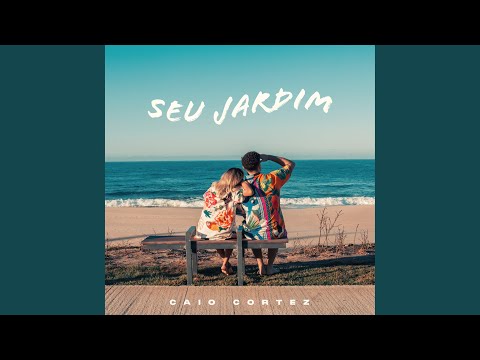 Seu Jardim - Caio Cortez