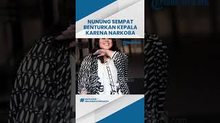 Pernah Terjerat Kasus Narkoba Bersama Sang Suami, Nunung Alami Stres dan Kerap Benturkan Kepala