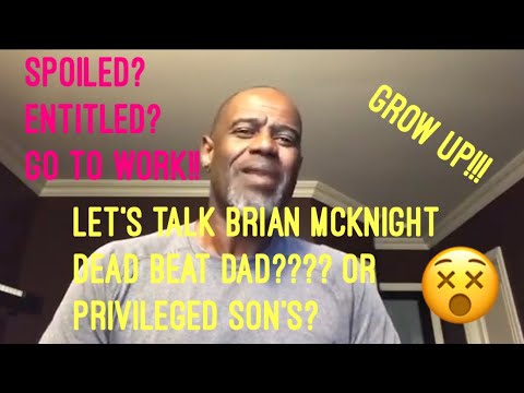 Let’s Talk About Brian McKnight & His Sons; Brian Jr. and Niko|Deadbeat Dad|OrSpoiled???