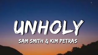 Sam Smith, Kim Petras - Unholy (Lyrics/Lyrics Video)