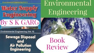 Environmental Engineering book  BY SK Garg review | water supply and sewage diaposal engineering