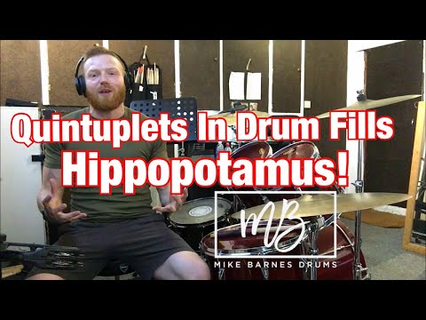Using Quintuplets In Drum Fills - Hippopotamus!