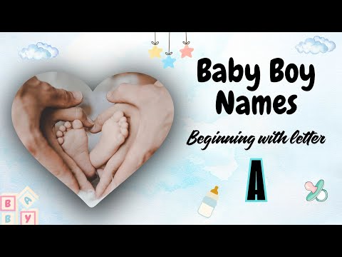 100 Baby Boy Names Starting With A / Unique & Modern Name Ideas + Meanings