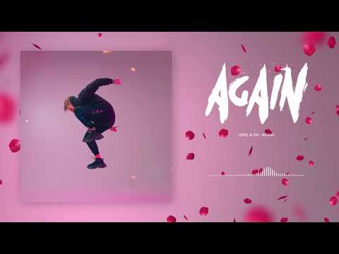 DK & S3RL - Again(Audio)