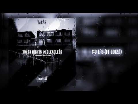 Kase - No L's (ft LDizz) | #ThreeNightsInGleadless