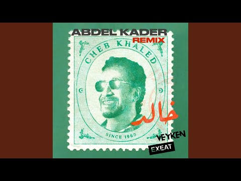 Abdel Kader (EXEAT x VEYKEN) RMX