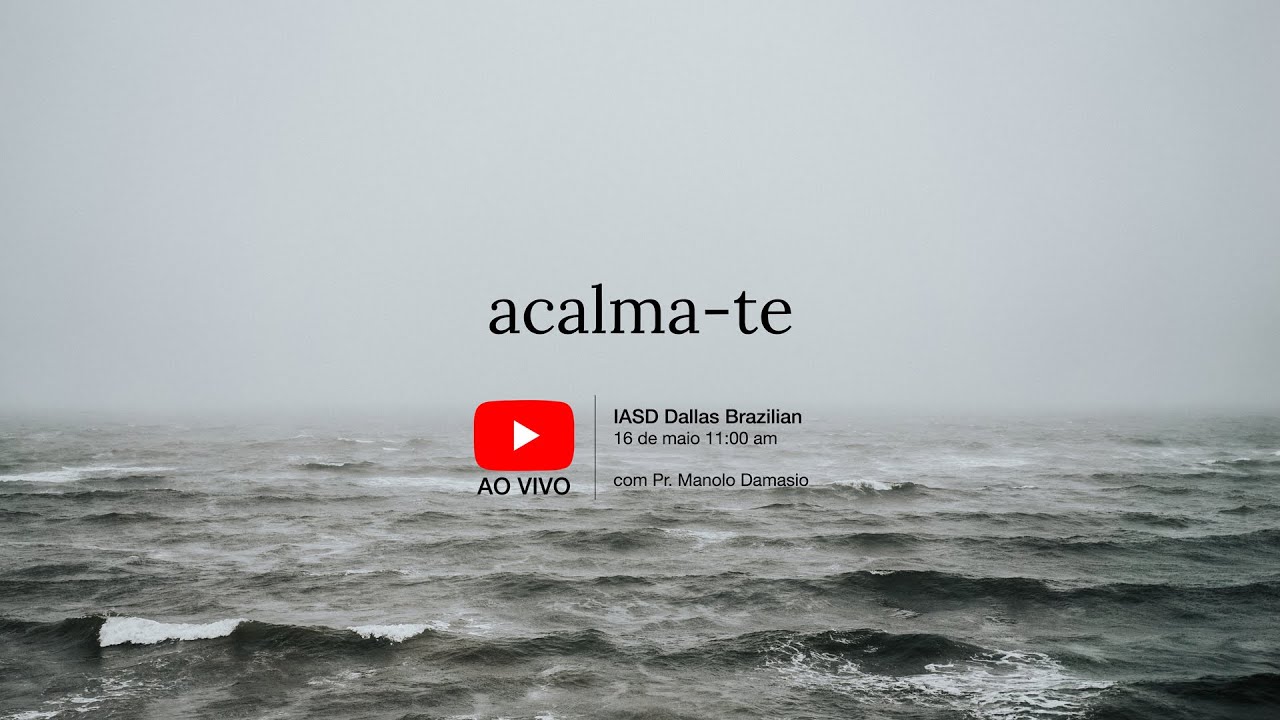 Sermão #121 | Acalma-te (Jesus acalma a tempestade) - Pr. Manolo Damasio