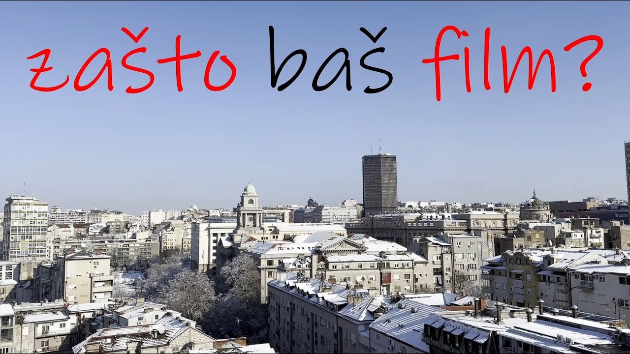 Zašto baš film? - Dokumentarni Film