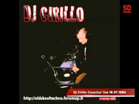 Dj Cirillo Cocorico' live 16 07 1994