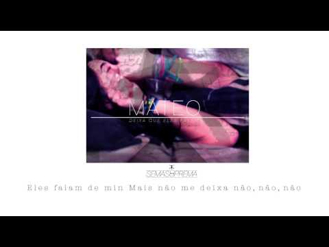 Mateo Enzo - Deixa Que eles Falem [ Com Letra ]