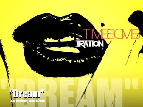 Dream - Iration - Time Bomb out on Law Records March 2010