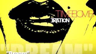 Dream - Iration - Time Bomb out on Law Records March 2010