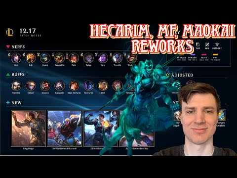 Patch 12.17 Full Review | AHRI ANNIHILATED, HECARIM REAL REWORKS, MAOKAI MOTIVATED