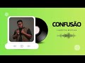Confusão [Carpotxa Remix]
