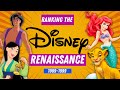 Ranking The Disney RENAISSANCE 1989 1999
