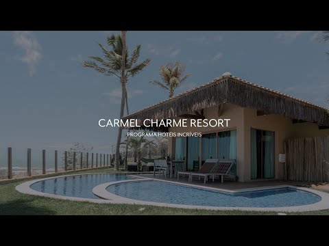 Carmel Charme Resort — Programa Hotéis Incríveis