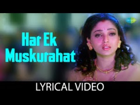 Har Ek Muskurahat with Lyrics | Alka Yagnik | Anu Malik | Ankhon Mein Tum Ho