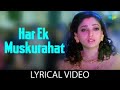Har Ek Muskurahat With Lyrics Alka Yagnik Anu Malik Ankhon Mein Tum Ho