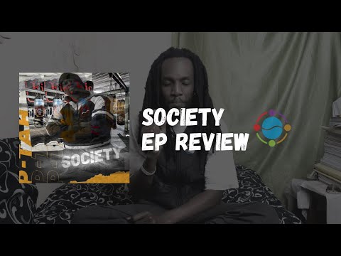 P-Tah - SOCIETY EP Review