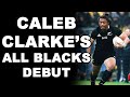 Caleb Clarke's All Blacks Debut
