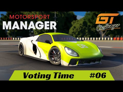Motorsport Manager - Voting Time - #06 - Create A Team - GT Series Lets Play