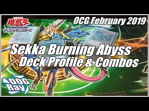 [OCG February 2019] Sekka Burning Abyss Deck Profile