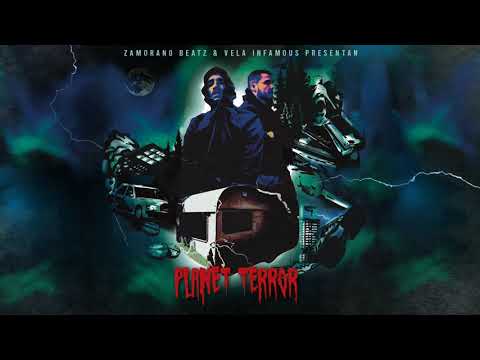 Zamorano Beatz & Vela Infamous - 09. Para siempre ( PLANET TERROR )