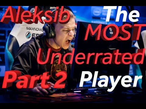 Aleksib | The MOST Underrated Player Part 2.