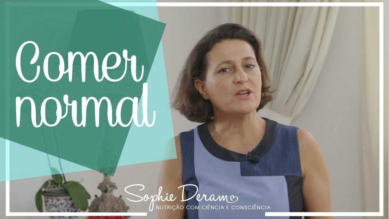 Vamos refletir sobre o que é Comer Normal?