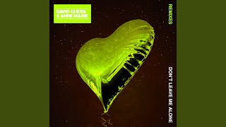 Don't Leave Me Alone (feat. Anne-Marie) (R3hab Remix)