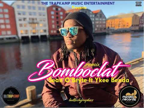 Sean O'Bryte - Bomboclat Ft YKee Benda