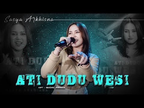 Sasya Arkhisna - Ati Dudu Wesi ( Official Live Music ) - Sa Music