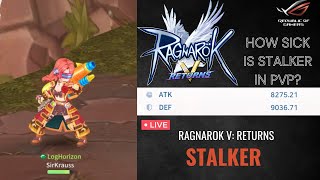 Ragnarok V: Returns Stalker PVP Gameplay