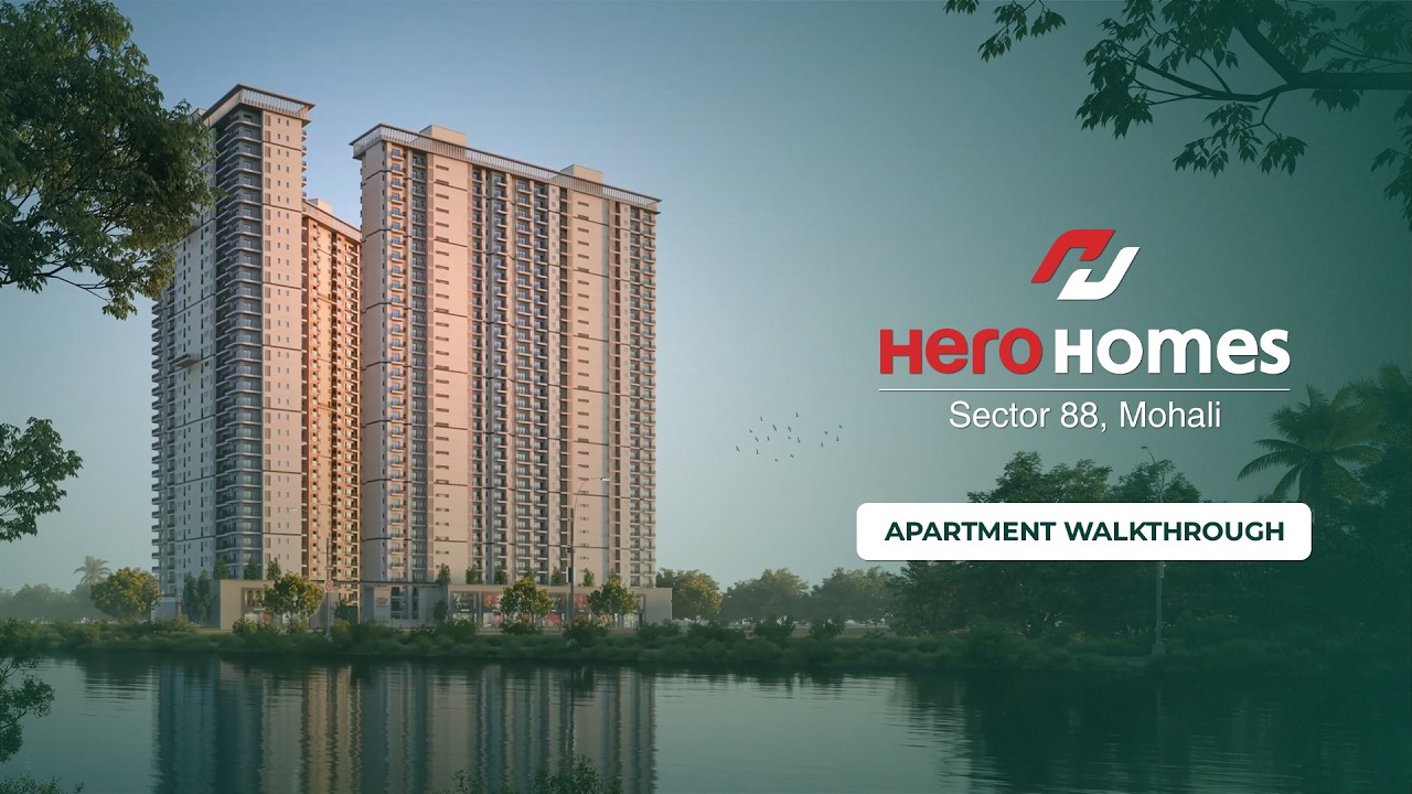 HERO HOMES MOHALI APARTMENT WALKTHROUGH Video Thumbnail