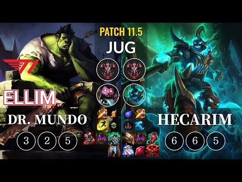 T1 Ellim Dr. Mundo vs Hecarim Jungle - KR Patch 11.5