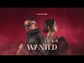 Mehyad x Lenna - Wanted (Official Lyric Video)