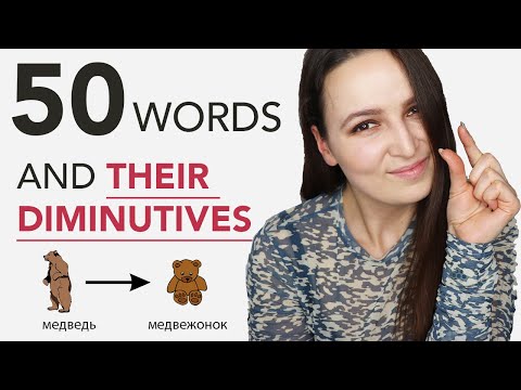 521. 50 MOST COMMON RUSSIAN WORDS & THEIR DIMINUTIVES