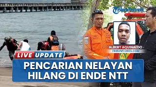 Upaya Pencarian Nelayan yang Hilang di Ende, Hari Kedua Tim SAR Bagi Operasi Darat dan Laut