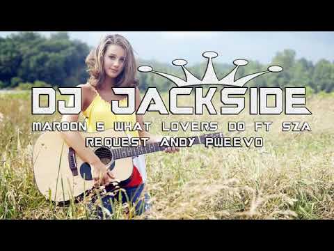 ☆■DJ JACKSIDE x LOVERS DO x MAROON 5 {DDKS ANDY PWVO}■☆