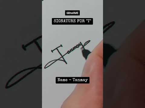Signature for T | Tanmay | SBtellME Calligraphy and Handwriting #shorts #signature #calligraphy