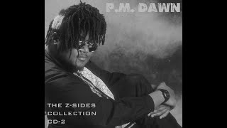 P.M. Dawn - Z-Sides #2 (with Tru Believer full version &amp; unreleased Bug&#39;n Out and other rarities)
