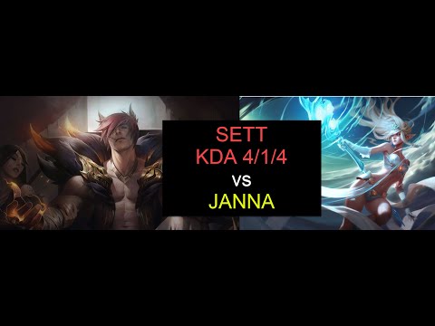 SP SETT vs Janna  KDA 4/1/4
