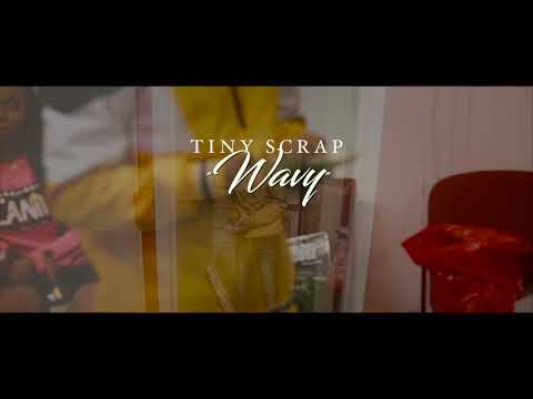 Tiny Scrap - Wavy (Shot by @fullxgrind)