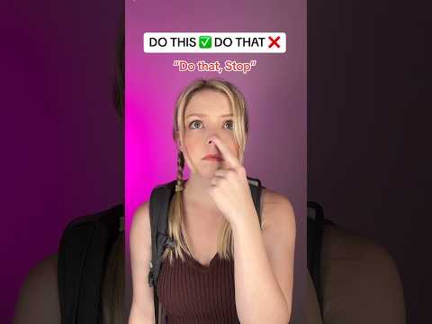 Do This ✅ or Do That ❌ (Part 1)