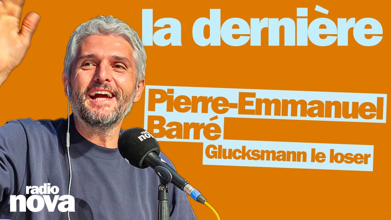 Vidéo de Pierre-Emmanuel Barré dans La dernière sur Radio Nova