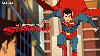 My Adventures with Superman ( My Adventures with Superman )